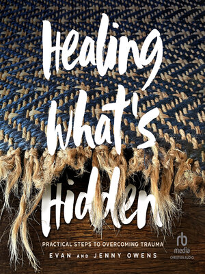 cover image of Healing What's Hidden